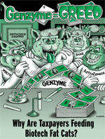 Why Are Taxpayers Feeding Biotech Fat Cats?